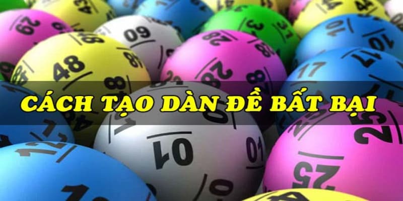 10+ cách tạo dàn đề 10 số đơn giản mà hiệu quả từ cao thủ 3 Bạc nhớ được xem là cách tạo dàn đề bộ 10 số hiệu quả được nhiều cao thủ áp dụng